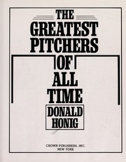 Cover of: The greatest pitchers of all time