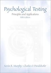 Cover of: Psychological Testing by Kevin R. Murphy, Charles O. Davidshofer