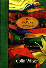 The books in my life by Colin Wilson