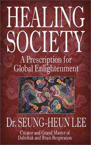 Cover of: Healing Society: A Prescription for Global Enlightenment (Walsch Book)