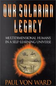 Cover of: Our Solarian Legacy: Multidimensional Humans in a Self-Learning Universe