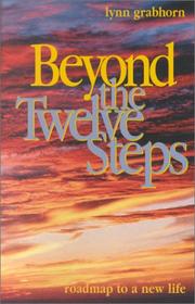 Cover of: Beyond the Twelve Steps: Roadmap to a New Life