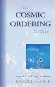 Cover of: The Cosmic Ordering Service by Barbel Mohr