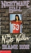 Cover of: The Night Walker (Nightmare Hall, No 9)