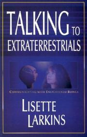 Talking to Extraterrestrials by Lisette Larkins