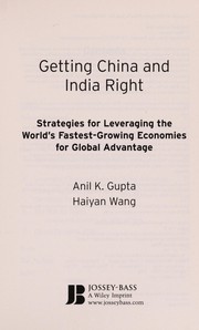 Cover of: Getting China and India right | Anil K. Gupta