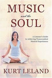 Cover of: Music and the Soul: A Listener's Guide to Achieving Transcendent Musical Experiences