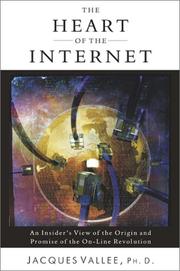 Cover of: The Heart of the Internet by Jacques Vallee