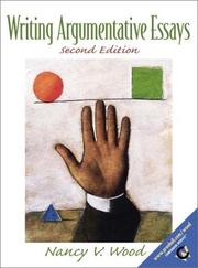 Cover of: Writing argumentative essays by Nancy V. Wood