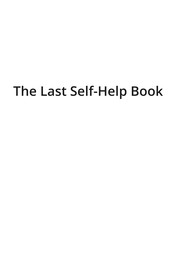 Cover of: The Last Self-Help Book | 