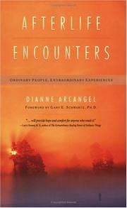 Cover of: Afterlife Encounters: Ordinary People, Extraordinary Experiences