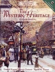 Cover of: The Western Heritage, Volume II by Donald Kagan, Steven E. Ozment, Frank M. Turner
