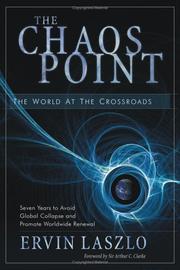 Cover of: The chaos point: the world at the crossroads