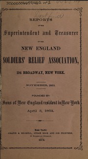 Cover of: Report of the superintendent of the New England Soldiers' relief association, November 1863