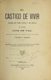 Cover of: El castigo de vivir: drama en tres actos y en prosa