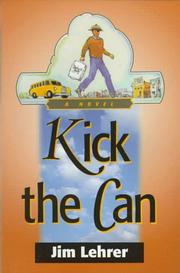 Cover of: Kick the Can (One-eyed Jack Mystery) by Jim Lehrer