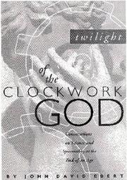 Cover of: Twilight of the Clockwork God by John David Ebert