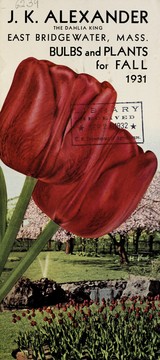 Cover of: Bulbs and plants for fall 1931 [catalog] | J.K. Alexander (Firm)