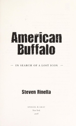 American buffalo by Steven Rinella