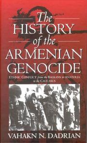 The history of the Armenian genocide by Vahakn N. Dadrian