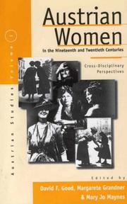 Cover of: Austrian Women in the Nineteenth and Twentieth Century: Cross-Disciplinary Perspectives (Austrian History, Culture and Society, 1)