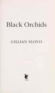Cover of: Black orchids by Gillian Slovo