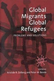 Cover of: Global Migrants, Global Refugees | 