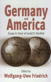 Cover of: Germany and America: Essays in Honor of Gerald R. Kleinfeld