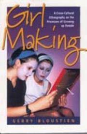 Cover of: Girl Making by Gerry Bloustien