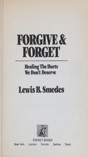 Cover of: Forgive and Forget | Smedes