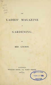 The ladies magazine of gardening