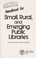 Cover of: Handbook for small, rural, and emerging public libraries