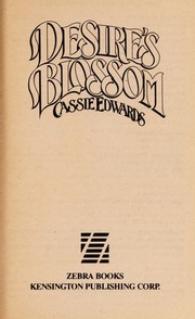 Cover of: Desire's blossom by Cassie Edwards