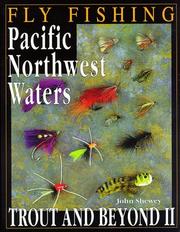 Cover of: Fly Fishing Pacific Northwest Waters: Trout & Beyond II