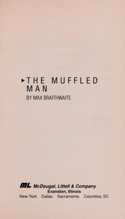 Cover of: The Muffled Man by Max Braithwaite