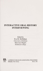 Cover of: Interactive oral history interviewing | 