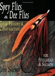 Cover of: Spey flies & Dee flies by John Shewey