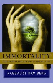 Cover of: Immortality: The Inevitability of Eternal Life