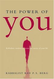 Cover of: The Power of You: Kabbalistic Wisdom to Create the Movie of Your Life