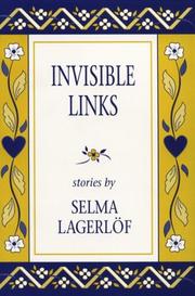 Cover of: Invisible Links by Selma Lagerlöf, Selma Lagerlöf