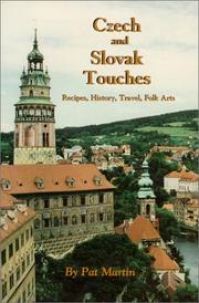 Cover of: Czech and Slovak Touches: Recipes, History, Travel, Folk Arts