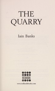 The quarry by Iain M. Banks