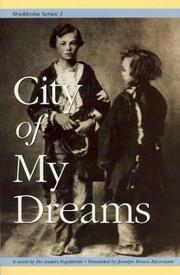 Cover of: City of my dreams by Per Anders Fogelström