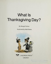 Cover of: What is Thanksgiving Day? | Margot Parker