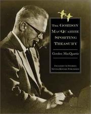 Cover of: The Gordon MacQuarrie sporting treasury: stories
