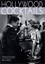 Cover of: Hollywood Cocktails by Ben Reed, Tobias Steed, Ben Reed