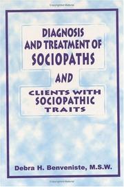 Cover of: Diagnosis and treatment of sociopaths and clients with sociopathic traits