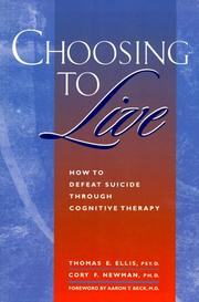 Cover of: Choosing to live | Thomas E. Ellis