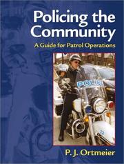Cover of: Policing the Community: A Guide for Patrol Operations