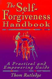 Cover of: The self-forgiveness handbook: a practical and empowering guide